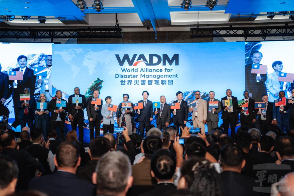 賴總統與各國貴賓共同宣布「世界災害管理聯盟（WADM）」正式成立。（軍聞社記者陳彥樺攝）